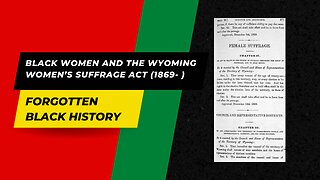 BLACK WOMEN AND THE WYOMING WOMEN