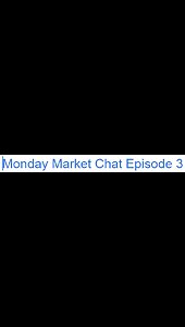 Monday Market Chat Episode 3 (Bonds still ripping)
