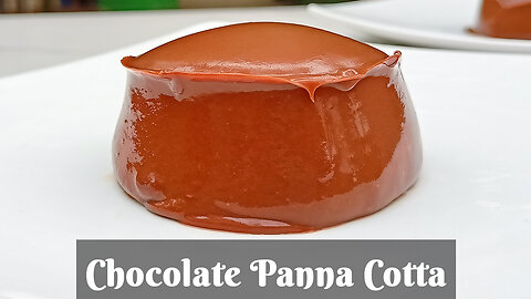 Chocolate Panna Cotta | পান্না কোট্টা - ইটালিয়ান ডেজার্ট | Chocolate Dessert – Easy to Make, No Bake