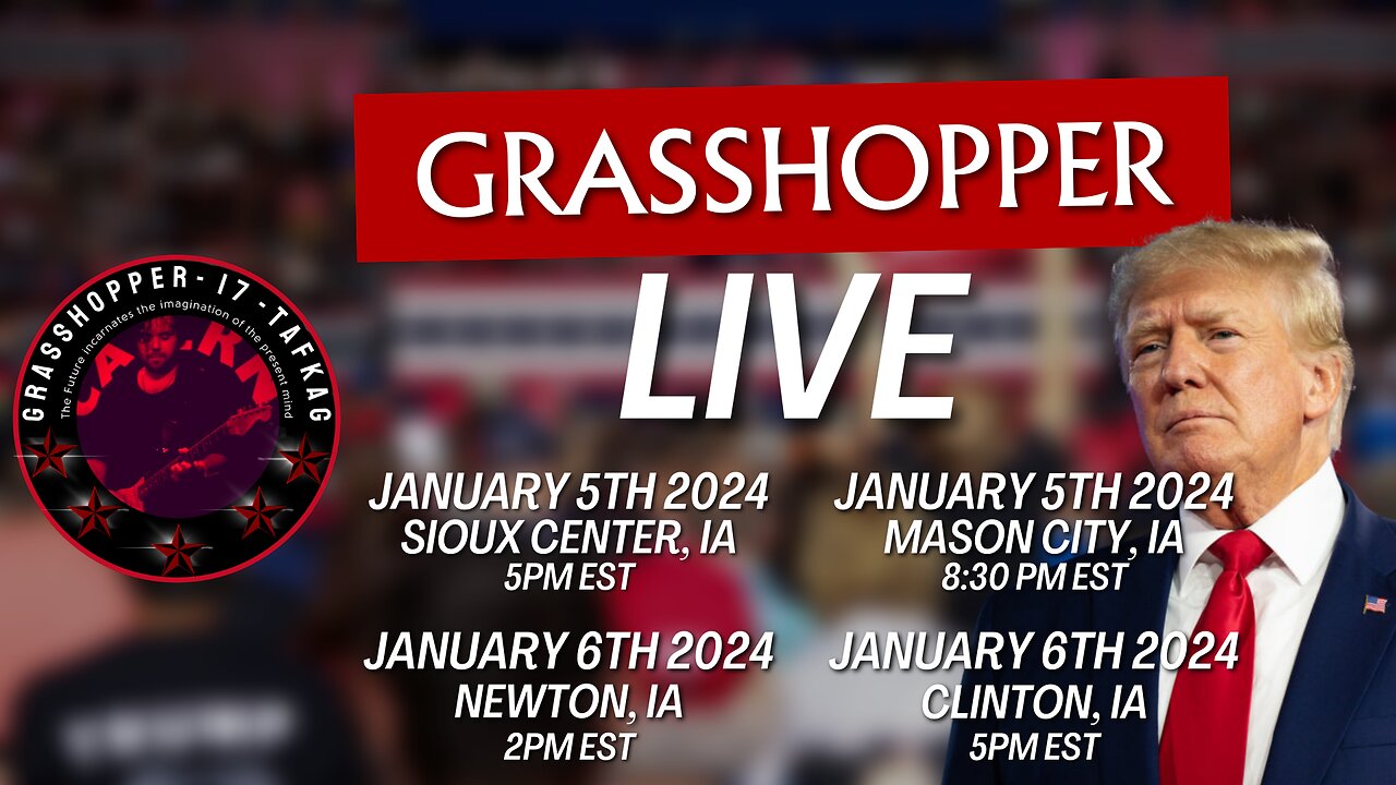 Grasshopper Live Decode Show Iowa Trump Marathon January 5th 2024   CSW7o.qR4e Small Grasshopper Live Decode Sho 