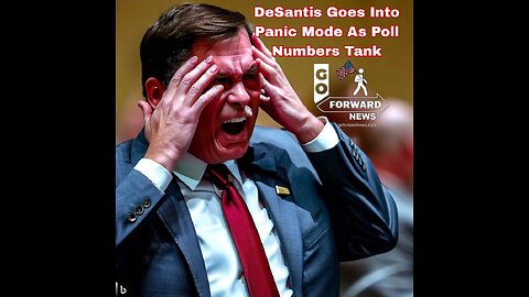 DeSantis Goes Into Panic Mode As Poll Numbers Tank