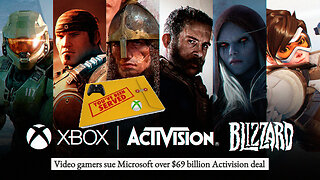 Gamers SUE Microsoft Over Activision Deal!