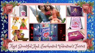 Teelie's Fairy Garden | Meet Beautiful And Enchanted Valentine’s Fairies | Teelie Turner