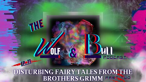 Disturbing Fairy Tales from The Brothers Grimm | FEAT. The Sloth | Part Two