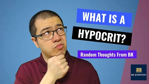 What Is A Hypocrite?