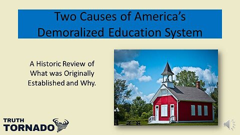Two Causes of America's Demoralized Education System