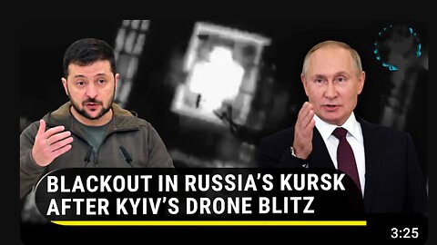 'Flash In The Sky': Blackout In Russia's Kursk; Kyiv's Third Drone Assault in 10 Days | Details