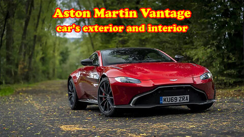 Aston Martin Vantage car's exterior and interior