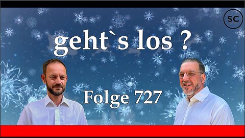 geht`s los ? Folge 727