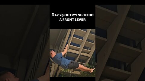 Day 25 of trying to do a frontlever. #workout #fun #practice #frontlever #calisthenics #shorts