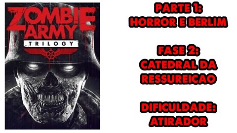Zombie Army Trilogy - Parte 1 - Fase 2