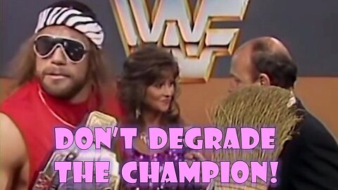 Don't Degrade The Champion!