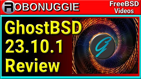 GhostBSD 23 10.1 - Downloading, Installing & Testing!
