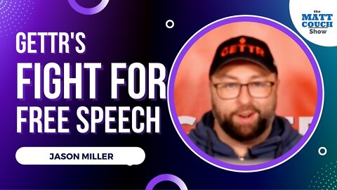 Jason Miller on GETTR’s Fight for Free Speech