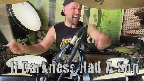 Metallica - If Darkness Had A Son (Drum Cover)