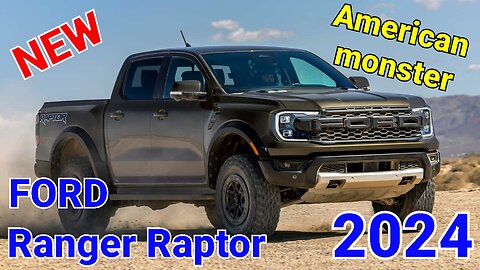 full information and details about FORD Ranger Raptor 2024 | Interior and exterior | lovely monster