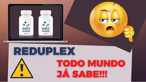 REDUPLEX - Reclamações! REDUPLEX ALERTA!!! Reduplex 2022 - REDUPLEX