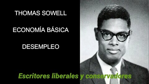 Thomas Sowell - Desempleo