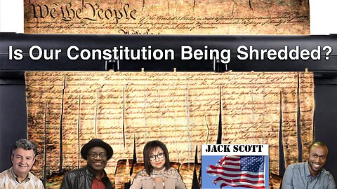FAB FOUR + JACK SCOTT! WHAT IS HAPPENING TO OUR CONSTITUTION?