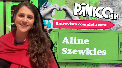 ALINE SZEWKIES NO ESPECIAL ISRAEL DO PÂNICO; CONFIRA NA ÍNTEGRA