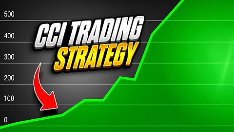 CCI Trading Strategy (Backtest & Trading Rules)