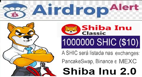 AIRDROP SHIBA INU CLASSIC | Corre !! Ganhe $10 em token SHIC | $10 Refer | Finaliza 10/10/2022.