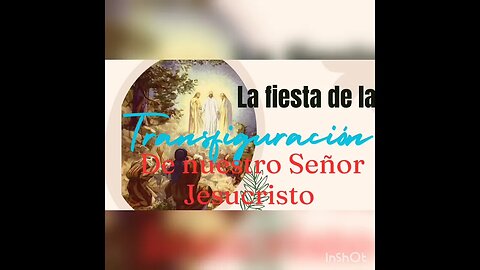 Fiesta de la Transfiguración del Señor - LECTURA ESPIRITUAL - Fray Nelson Medina.