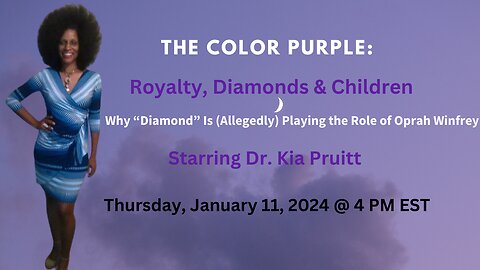 Our Children are DIAMONDS! The Color Purple, Oprah Winfrey, Children, and Diamonds: Why Diamond Allegedly Played the Role of Oprah
