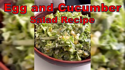 Egg and Cucumber Salad Recipe: Fresh and Flavorful | سالاد تخم مرغ و خیار #NAZIFOOD