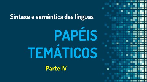 Papéis temáticos (4): benefactivo ou beneficiário