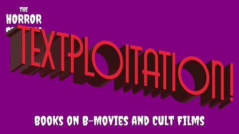 Textploitation – Essential Books on B-Movies and Cult Films [Grindhouse Database]