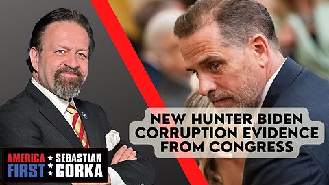 Sebastian Gorka FULL SHOW: New Hunter Biden corruption evidence from Congress