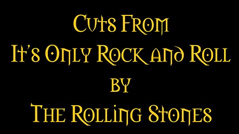 It's Only Rock And Roll Unexpected Selections Of The Rolling Stones