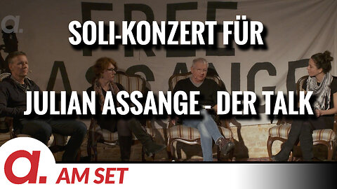 Am Set: 5. Solidaritätskonzert für Julian Assange – Der Talk