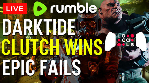 Darktide Epic Wins and Hilarious Fails Live