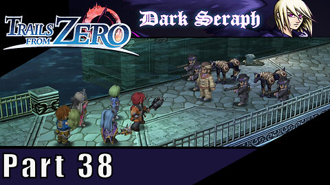 The Legend of Heroes, Trails From Zero, Part 38, Escape From the Schwarze Auction