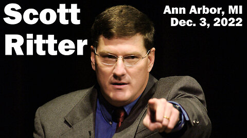 Scott Ritter: Remarks and Book Signing in Ann Arbor, Michigan, 12/3/22