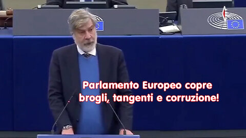 Parlamento Europeo copre brogli, tangenti e corruzione!