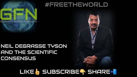 Neil DeGrasse Tyson and the scientific consensus