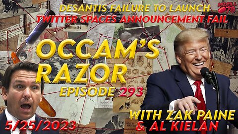 Double Failure For DeSantis & Twitter, POTUS Trolls with Glee on Occam’s Razor Ep. 293