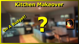 Kitchen Make Over