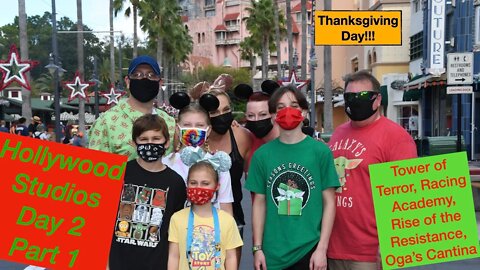 Hollywood Studios Thanksgiving Day Pt 1 | Tower of Terror | Oga's Cantina | Nov 2020 Day 8