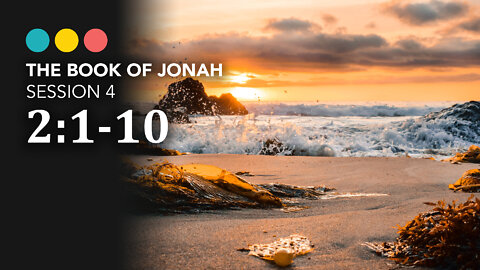 JONAH | Session 4