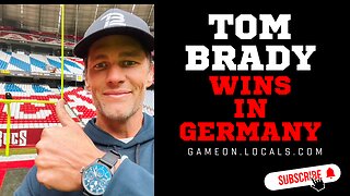 Tom Brady wins in Germany! Improves to 4-0 all time for international games