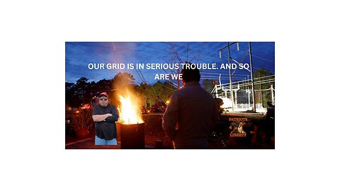 Our Grid is in trouble and so are we