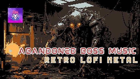 Abandoned Boss Music Retro Lofi Metal 1 HR