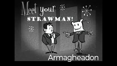 Meet your Strawman 🙋🎬