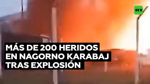 Reportan más de 200 heridos en Nagorno Karabaj por la explosión en una gasolinera