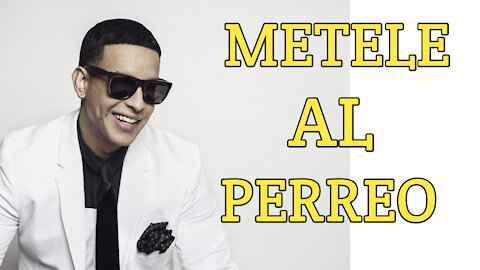 Metele Al Perreo, Daddy Yankee latest video song