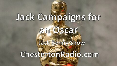 Jack Campaigns for an Oscar - Jack Benny Show